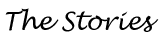 The Stories